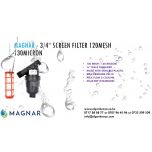MAGNAR - 3/4" SCREEN FILTER, 120 MESH X 130 MICRON